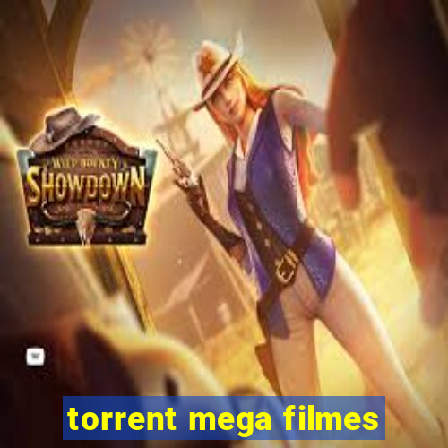 torrent mega filmes